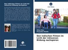 Den indischen Filmen im Licht der inklusiven Bildung nachspüren kitap kapağı