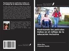 Portada del libro de Rastreando las películas indias en el reflejo de la educación inclusiva