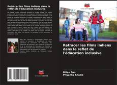 Обложка Retracer les films indiens dans le reflet de l'éducation inclusive