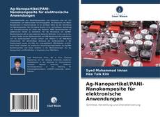 Обложка Ag-Nanopartikel/PANI-Nanokomposite für elektronische Anwendungen