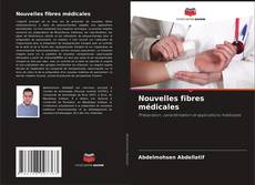 Обложка Nouvelles fibres médicales