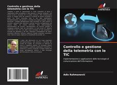 Portada del libro de Controllo e gestione della telemetria con le TIC