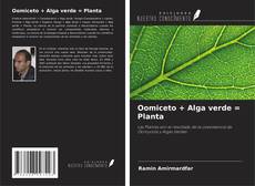 Couverture de Oomiceto + Alga verde = Planta