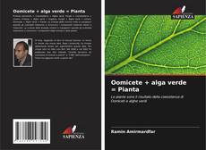 Portada del libro de Oomicete + alga verde = Pianta