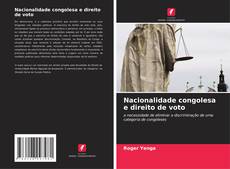 Portada del libro de Nacionalidade congolesa e direito de voto