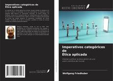 Couverture de Imperativos categóricos de Ética aplicada