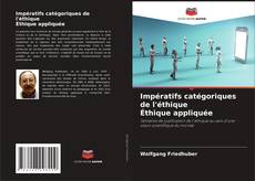 Impératifs catégoriques de l'éthique Éthique appliquée kitap kapağı