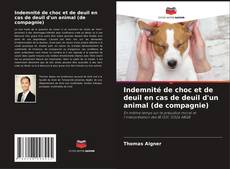 Indemnité de choc et de deuil en cas de deuil d'un animal (de compagnie) kitap kapağı