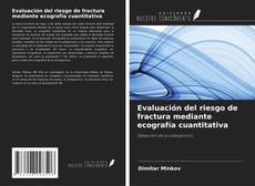 Portada del libro de Evaluación del riesgo de fractura mediante ecografía cuantitativa