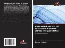 Portada del libro de Valutazione del rischio di frattura mediante ultrasuoni quantitativi