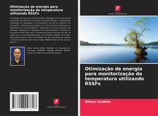 Couverture de Otimização de energia para monitorização da temperatura utilizando RSSFs