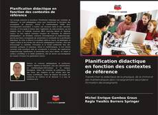 Planification didactique en fonction des contextes de référence kitap kapağı