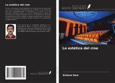 Couverture de La estética del cine