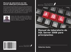 Couverture de Manual de laboratorio de SQL Server 2008 para principiantes