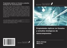 Couverture de Propiedades ópticas no lineales y estudios biológicos de nanocompuestos