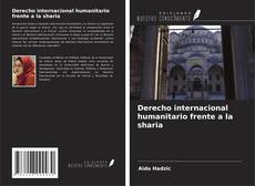 Capa do livro de Derecho internacional humanitario frente a la sharia 