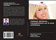 Implants dentaires : Considérations sur la zone esthétique kitap kapağı