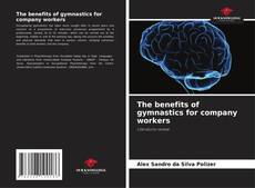 Copertina di The benefits of gymnastics for company workers