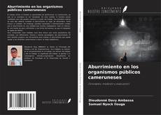 Couverture de Aburrimiento en los organismos públicos cameruneses