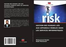 Bookcover of GESTION DES RISQUES LIÉS AUX APPAREILS MOBILES DANS LES SERVICES INFORMATIQUES