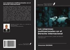 Portada del libro de Las empresas multinacionales en el Derecho internacional