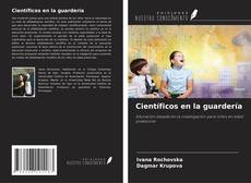 Portada del libro de Científicos en la guardería