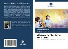 Обложка Wissenschaftler in der Vorschule