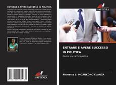 Buchcover von ENTRARE E AVERE SUCCESSO IN POLITICA
