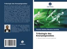 Tribologie des Knorpelgewebes的封面