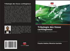 Обложка Tribologie des tissus cartilagineux