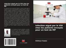 Обложка Infection aiguë par le VIH chez les patients envoyés pour un test de MP