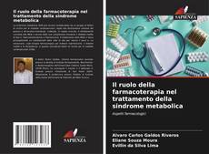 Portada del libro de Il ruolo della farmacoterapia nel trattamento della sindrome metabolica