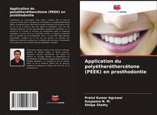 Application du polyétheréthercétone (PEEK) en prosthodontie kitap kapağı