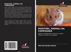 Portada del libro de RODITORI, ANIMALI DA COMPAGNIA