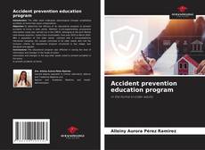 Accident prevention education program的封面