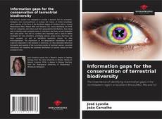 Information gaps for the conservation of terrestrial biodiversity的封面