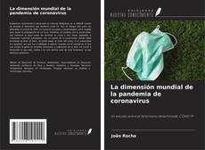 Portada del libro de La dimensión mundial de la pandemia de coronavirus