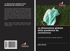 Portada del libro de La dimensione globale della pandemia da coronavirus