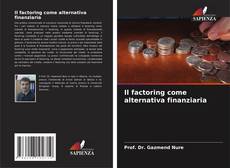 Capa do livro de Il factoring come alternativa finanziaria 