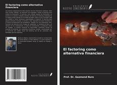 Portada del libro de El factoring como alternativa financiera