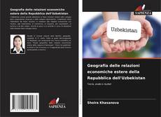 Portada del libro de Geografia delle relazioni economiche estere della Repubblica dell'Uzbekistan