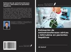 Couverture de Estimación de aminotransferasas séricas y bilirrubina en pacientes hepáticos