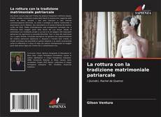 Buchcover von La rottura con la tradizione matrimoniale patriarcale