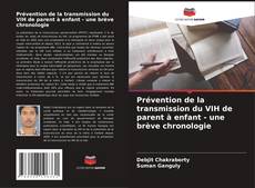 Обложка Prévention de la transmission du VIH de parent à enfant - une brève chronologie