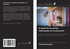 Portada del libro de El papel de las partes interesadas en la educación