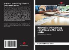 Bookcover of Relations and working conditions in the public sector