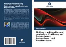 Обложка Einfluss traditioneller und gemischter Ernährung auf Depressionen, Aggressionen und Angstzustände