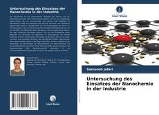 Обложка Untersuchung des Einsatzes der Nanochemie in der Industrie