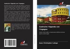 Portada del libro de Costruire l'Uganda con l'ingegno