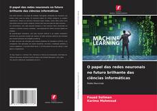 Portada del libro de O papel das redes neuronais no futuro brilhante das ciências informáticas